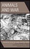 Animals and War: Confronting the Military-Animal Industrial Complex