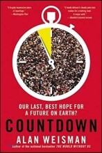 Countdown: Our Last, Best Hope for a Future on Earth?