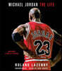 Michael Jordan: The Life