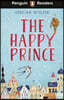 Penguin Readers Starter Level: The Happy Prince (ELT Graded Reader)