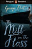 Penguin Readers Level 4: The Mill on the Floss (ELT Graded Reader)