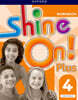 Shine On! Plus: Level 4: Workbook