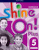 Shine On! Plus: Level 5: Workbook