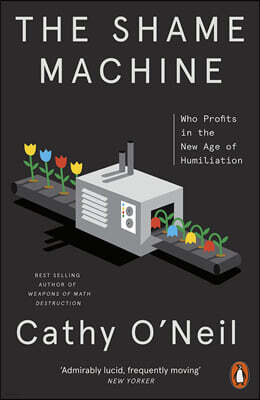 The Shame Machine
