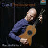 Marcello Fantoni 페르디난도 카룰리: 기타 독주집 (Carulli Rediscovered)