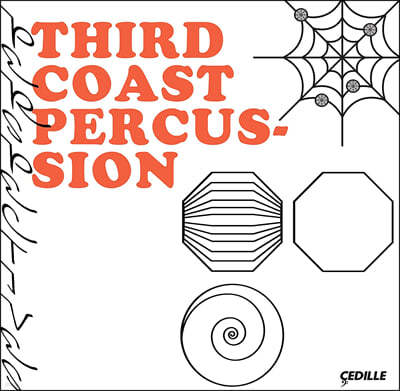 Third Coast Percussion 타악기 4중주 연주집 - 필립 글래스 / 대니 엘프만 (Perspectives)