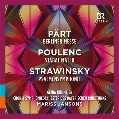 Mariss Jansons 성가곡 모음집 - 아르보 패르트: 베를린 미사 / 플랭크: 슬픈 성모 / 스트라빈스키: 시편 교향곡 ()