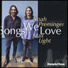 Noah Preminger / Max Light (노아 프레밍거 / 막스 라이트)  - Songs We Love