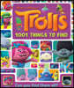 DreamWorks Trolls : 1001 Things to Find
