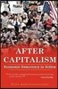 After Capitalism: Economic Democracy in Action