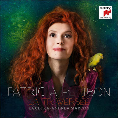 Patricia Petibon 파트리샤 프리봉 오페라 아리아집 (La traversee)