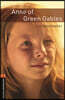 Oxford Bookworms Library 2 : Anne of Green Gables