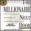 The Millionaire Next Door: The Surprising Secrets of Americas Wealthy