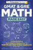 GMAT & GRE Math Made Easy