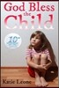 God Bless the Child: 10 Year Anniversary Edition