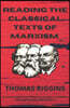 Reading the Classical Texts of Marxism