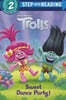 Step Into Reading 2 : DreamWorks Trolls : Sweet Dance Party!