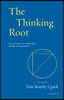 The Thinking Root: The Poetry of Earliest Greek Philosophy