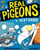 Real Pigeons Nest Hard (Book 3)