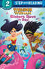 Step Into Reading 2 : DC Super Heroes : Wonder Woman : Sisters Save the Day!