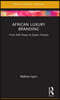 African Luxury Branding