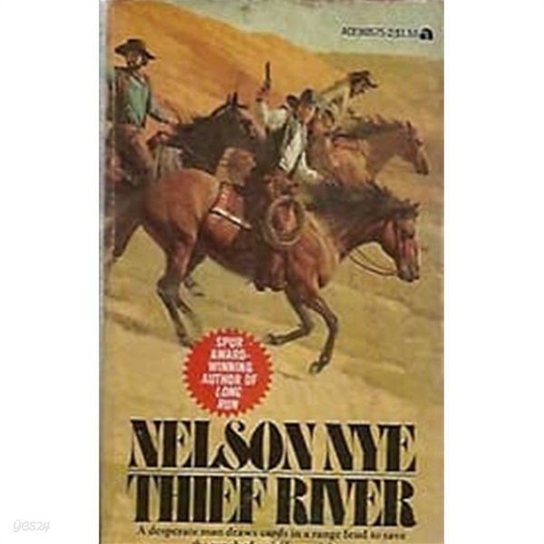 NELSON NYE - THIEF RIVER