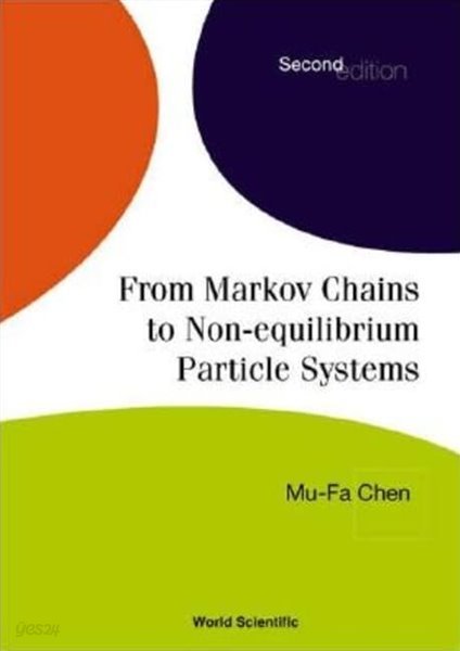 From Markov Chains to Non-Equilibrium Particle Systems (2nd Edition, Hardcover) 