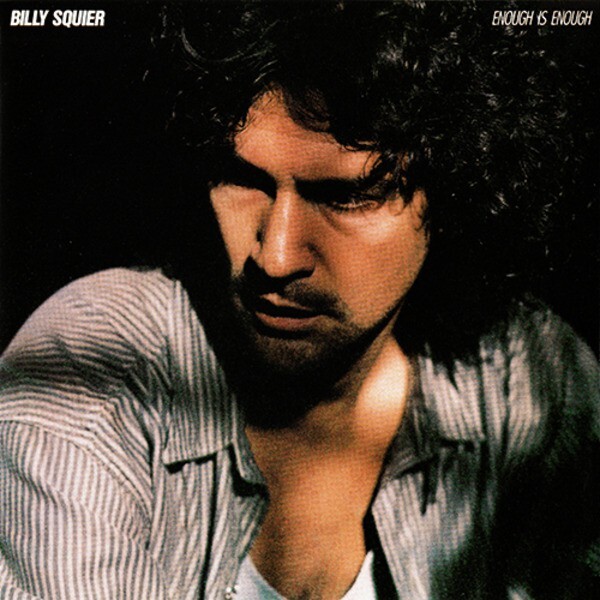 Billy Squier (빌리 스콰이어) - Enough Is Enough