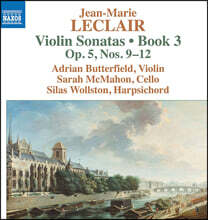 Adrian Butterfield 르클레르: 바이올린 소나타 3권, 9-12번 (Leclair: Violin Sonatas, Book 3 'op. 5, Nos. 9-12')