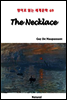 The Necklace - 영어로 읽는 세계문학 69