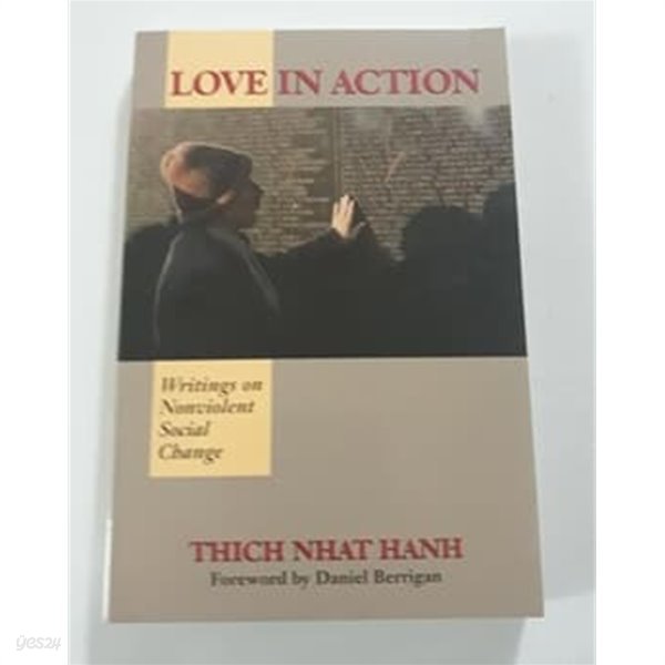 Love in Action: Writings on Nonviolent Social Change