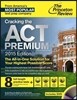 Princeton Review Cracking the ACT, Premium 2015