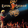 Elvin Bishop (엘빈 비숍) - Live! Raisin' Hell (live)