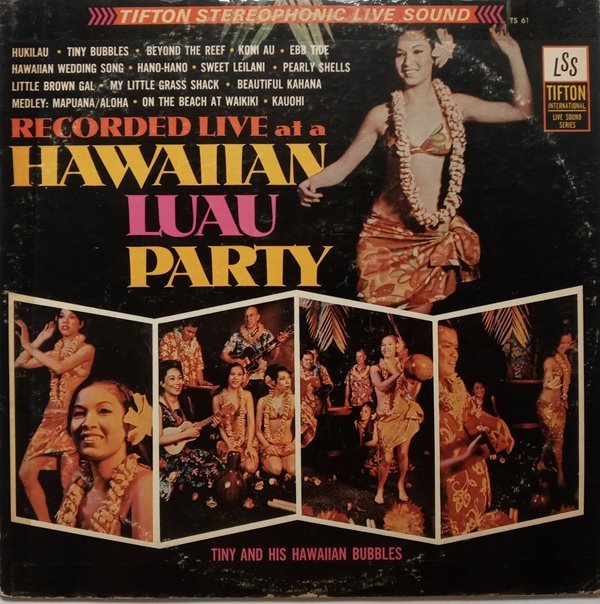 LP(수입) Tiny And His Hawaiian Bubbles: Hawaiian Luau Party