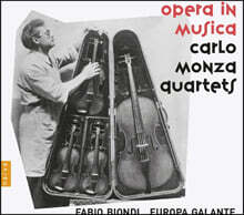 Fabio Biondi 카를로 몬자: 현악 사중주 (Carlo Monza: Opera in Musica)