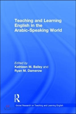 Teaching and Learning English in the Arabic-Speaking World