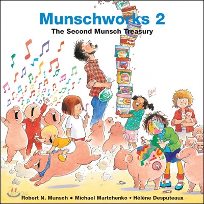 Munschworks: The Second Munsch Treasury