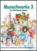 Munschworks 3: The Third Munsch Treasury