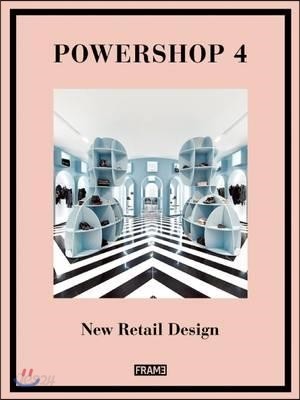 Powershop 4: New Retail Design