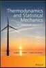 Thermodynamics and Statistical Mechanics