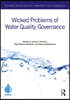 Wicked Problems of Water Quality Governance