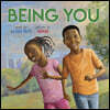 Being You