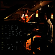 Fred Hersch/Julian Lage - Free Flying (Digipack)(CD)