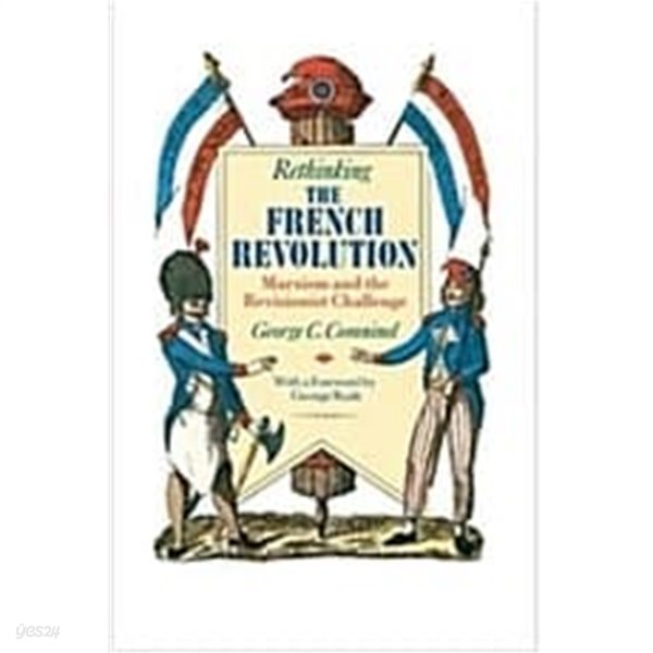 Rethinking the French Revolution