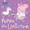 Peppa Pig: Peppa the Unicorn