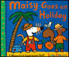 Maisy goes on holiday