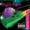 Smash Mouth (스매쉬 마우스) - 1집 Fush Yu Mang [네온 그린 컬러 LP]