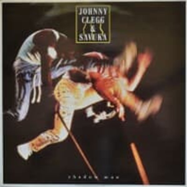 Johnny Clegg &amp; Savuka . Shadow Man (수입)