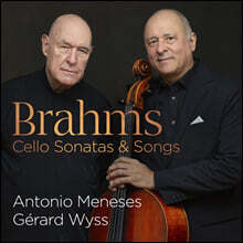 Antonio Meneses 브람스: 첼로 소나타, 7개의 가곡 [첼로 편곡 버전] - 안토니오 메네세스 (Brahms: Cello Sonatas, Seven Songs)