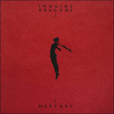 Imagine Dragons (이매진 드래곤스) - 6집 Mercury: Acts 1 & 2